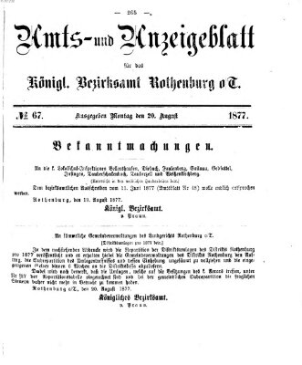 Amts- und Anzeigenblatt für das Königliche Bezirksamt Rothenburg o.T. (Amts- und Anzeigenblatt für die Stadt und das Königl. Bezirksamt Rothenburg) Montag 20. August 1877