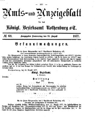 Amts- und Anzeigenblatt für das Königliche Bezirksamt Rothenburg o.T. (Amts- und Anzeigenblatt für die Stadt und das Königl. Bezirksamt Rothenburg) Donnerstag 23. August 1877