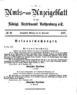 Amts- und Anzeigenblatt für das Königliche Bezirksamt Rothenburg o.T. (Amts- und Anzeigenblatt für die Stadt und das Königl. Bezirksamt Rothenburg) Montag 12. November 1877