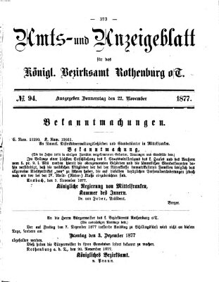 Amts- und Anzeigenblatt für das Königliche Bezirksamt Rothenburg o.T. (Amts- und Anzeigenblatt für die Stadt und das Königl. Bezirksamt Rothenburg) Donnerstag 22. November 1877