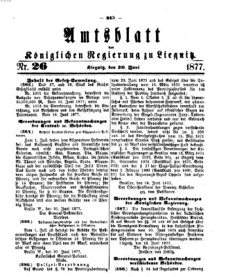 Amts-Blatt der Preußischen Regierung zu Liegnitz Samstag 30. Juni 1877