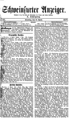 Schweinfurter Anzeiger Dienstag 10. April 1877