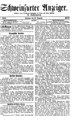 Schweinfurter Anzeiger Freitag 10. August 1877