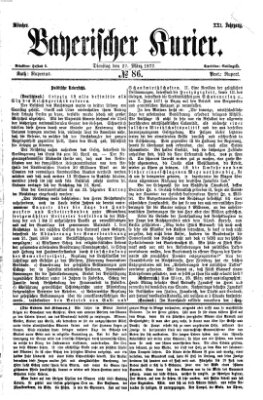 Bayerischer Kurier Dienstag 27. März 1877