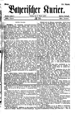 Bayerischer Kurier Freitag 6. April 1877