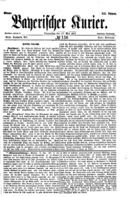 Bayerischer Kurier Donnerstag 17. Mai 1877