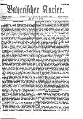 Bayerischer Kurier Montag 22. Oktober 1877