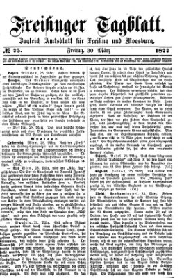 Freisinger Tagblatt (Freisinger Wochenblatt) Freitag 30. März 1877