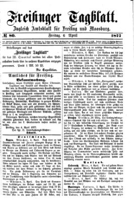 Freisinger Tagblatt (Freisinger Wochenblatt) Freitag 6. April 1877