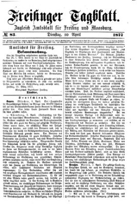 Freisinger Tagblatt (Freisinger Wochenblatt) Dienstag 10. April 1877