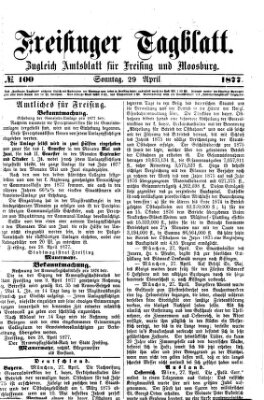 Freisinger Tagblatt (Freisinger Wochenblatt) Sonntag 29. April 1877