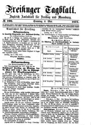 Freisinger Tagblatt (Freisinger Wochenblatt) Sonntag 6. Mai 1877