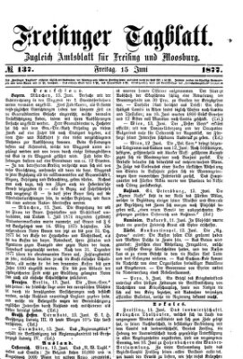 Freisinger Tagblatt (Freisinger Wochenblatt) Freitag 15. Juni 1877