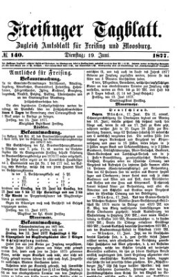 Freisinger Tagblatt (Freisinger Wochenblatt) Dienstag 19. Juni 1877