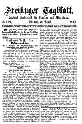 Freisinger Tagblatt (Freisinger Wochenblatt) Mittwoch 22. August 1877