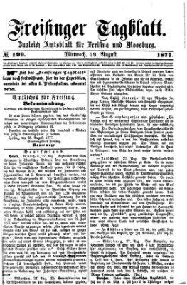 Freisinger Tagblatt (Freisinger Wochenblatt) Mittwoch 29. August 1877