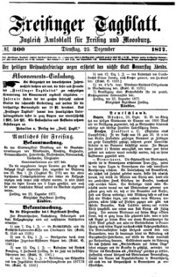 Freisinger Tagblatt (Freisinger Wochenblatt) Dienstag 25. Dezember 1877