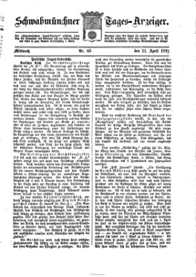 Schwabmünchner Tages-Anzeiger Mittwoch 11. April 1877