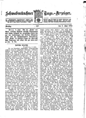 Schwabmünchner Tages-Anzeiger Dienstag 5. Juni 1877