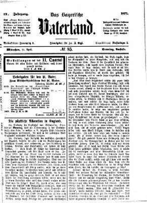 Das bayerische Vaterland Sonntag 15. April 1877