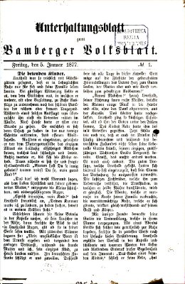 Bamberger Volksblatt. Unterhaltungsblatt zum Bamberger Volksblatt (Bamberger Volksblatt) Freitag 5. Januar 1877