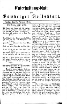 Bamberger Volksblatt. Unterhaltungsblatt zum Bamberger Volksblatt (Bamberger Volksblatt) Freitag 16. Februar 1877