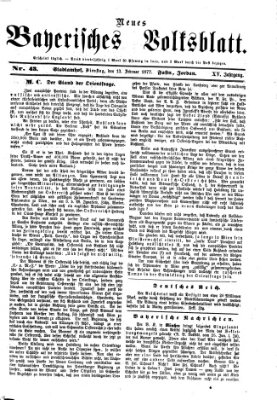 Neues bayerisches Volksblatt Dienstag 13. Februar 1877