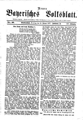 Neues bayerisches Volksblatt Freitag 16. Februar 1877