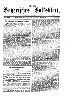 Neues bayerisches Volksblatt Samstag 14. April 1877