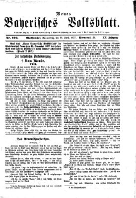 Neues bayerisches Volksblatt Donnerstag 19. April 1877