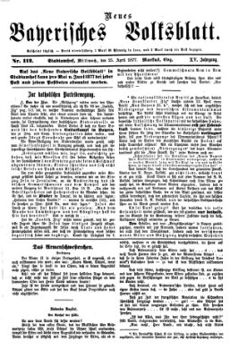 Neues bayerisches Volksblatt Mittwoch 25. April 1877