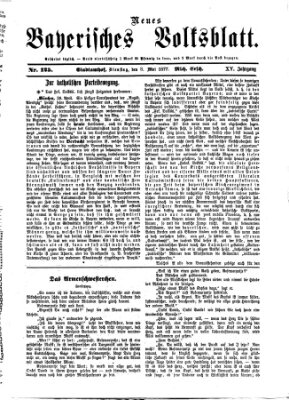 Neues bayerisches Volksblatt Dienstag 8. Mai 1877