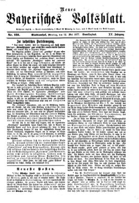 Neues bayerisches Volksblatt Montag 14. Mai 1877