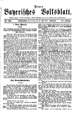 Neues bayerisches Volksblatt Donnerstag 24. Mai 1877