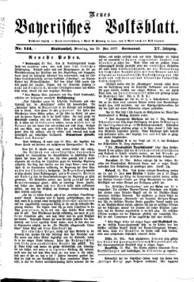 Neues bayerisches Volksblatt Montag 28. Mai 1877