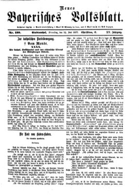 Neues bayerisches Volksblatt Dienstag 24. Juli 1877