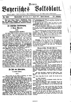 Neues bayerisches Volksblatt Mittwoch 1. August 1877