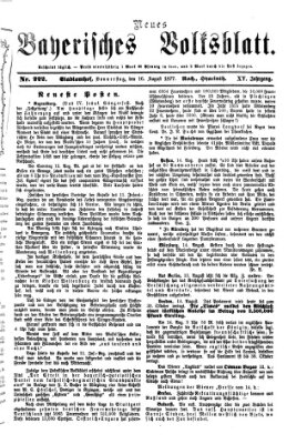 Neues bayerisches Volksblatt Donnerstag 16. August 1877