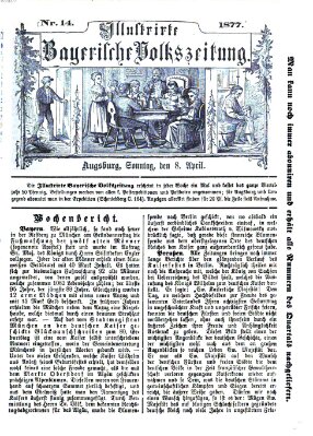 Illustrirte bayerische Volkszeitung Sonntag 8. April 1877