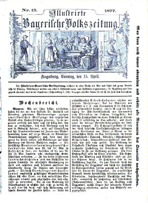 Illustrirte bayerische Volkszeitung Sonntag 15. April 1877