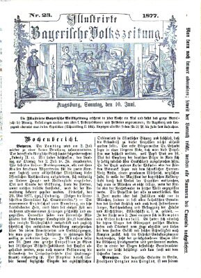 Illustrirte bayerische Volkszeitung Sonntag 10. Juni 1877