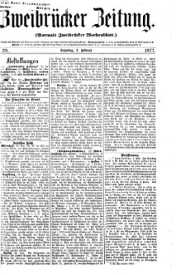 Zweibrücker Zeitung (Zweibrücker Wochenblatt) Samstag 3. Februar 1877