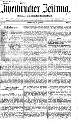 Zweibrücker Zeitung (Zweibrücker Wochenblatt) Donnerstag 8. Februar 1877