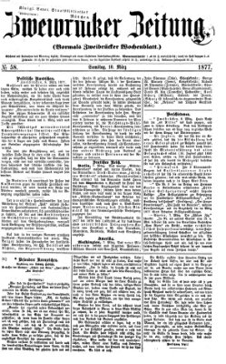 Zweibrücker Zeitung (Zweibrücker Wochenblatt) Samstag 10. März 1877