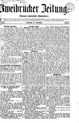 Zweibrücker Zeitung (Zweibrücker Wochenblatt) Dienstag 11. September 1877