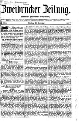 Zweibrücker Zeitung (Zweibrücker Wochenblatt) Dienstag 25. September 1877