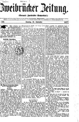 Zweibrücker Zeitung (Zweibrücker Wochenblatt) Sonntag 30. September 1877