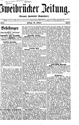 Zweibrücker Zeitung (Zweibrücker Wochenblatt) Freitag 26. Oktober 1877