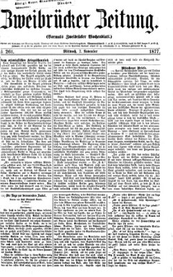 Zweibrücker Zeitung (Zweibrücker Wochenblatt) Mittwoch 7. November 1877