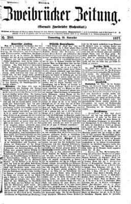 Zweibrücker Zeitung (Zweibrücker Wochenblatt) Donnerstag 29. November 1877